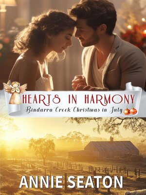 cover image of Hearts in Harmony (Bindarra Creek Christmas in July Romance)